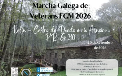 MARCHA GALEGA DE VETERÁNS – RUTA DO CASTRO DOADE PR-G 210. LALÍN | 20 SETEMBRO
